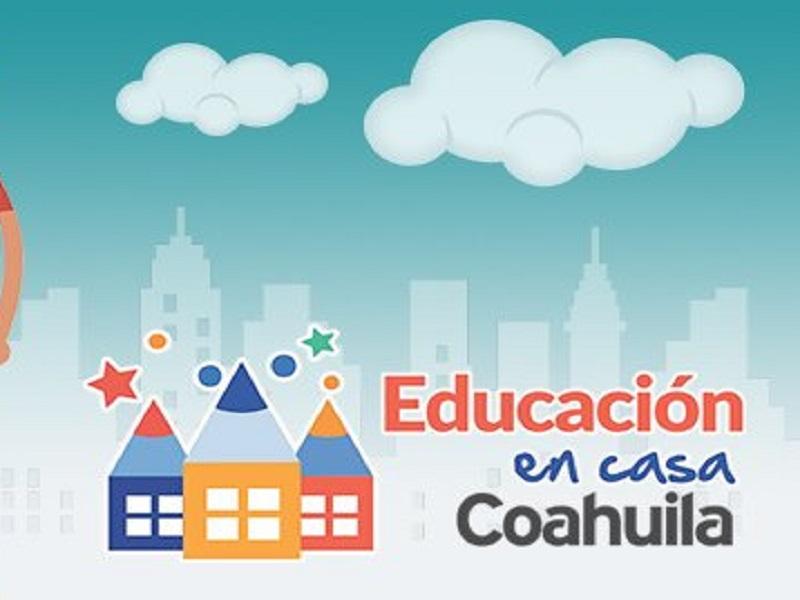 Lanza Coahuila Educación en Casa como medida para frenar COVID-19