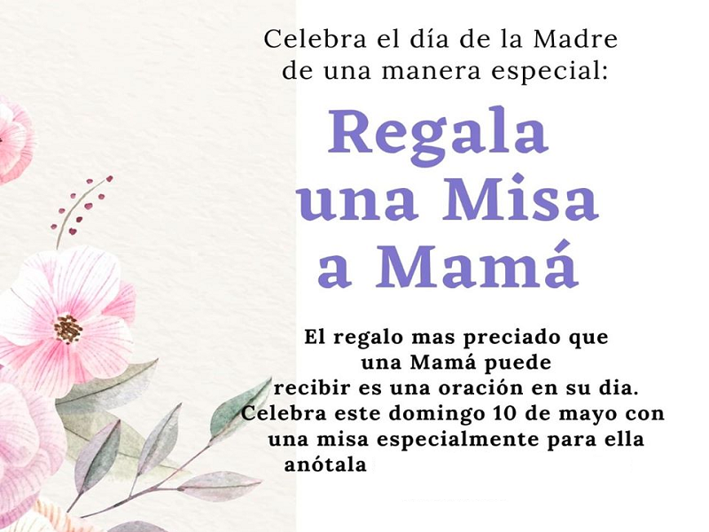 Será virtual la tradicional felicitación a las madres en misa este 10 de mayo
