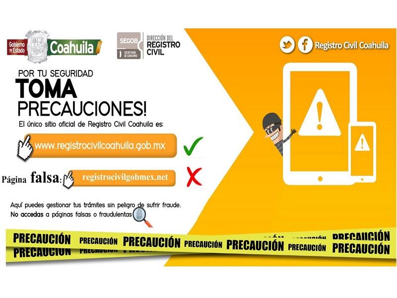 Alerta Registro Civil Coahuila por p&aacute;ginas falsas