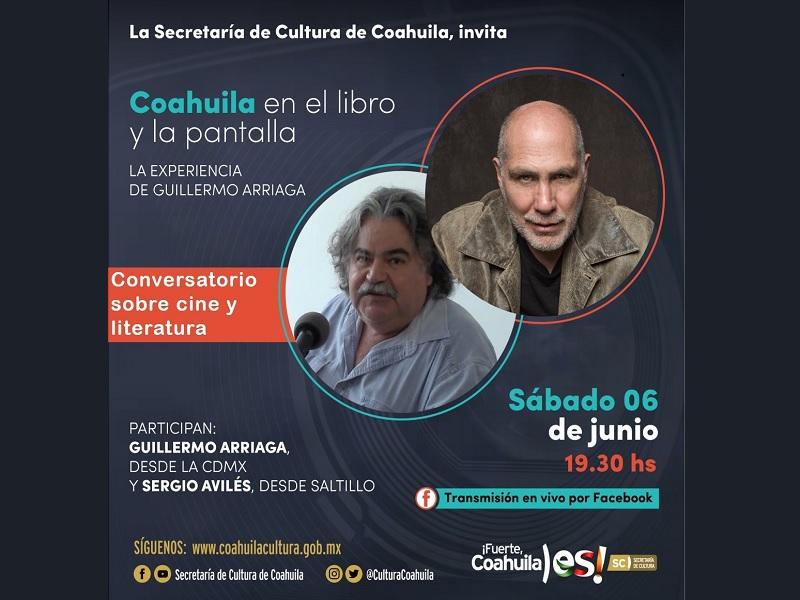 Tendrá Cultura charla en línea con escritor Guillermo Arriaga y Sergio Avilés
