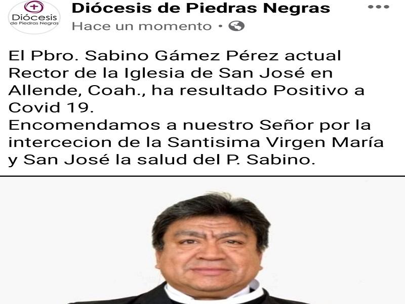 Se contagia de coronavirus el sacerdote Sabino Gamez Perez, rector de la iglesia San Jos&eacute; en Allende