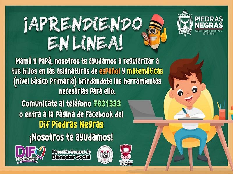 Ofrecen DIF Piedras Negras y la Universidad Vizcaya asesor&iacute;as en l&iacute;nea para regularizar en espa&ntilde;ol y matem&aacute;ticas