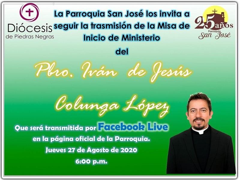 Inicia ministerio en Acu&ntilde;a este jueves el Padre Iv&aacute;n Colunga