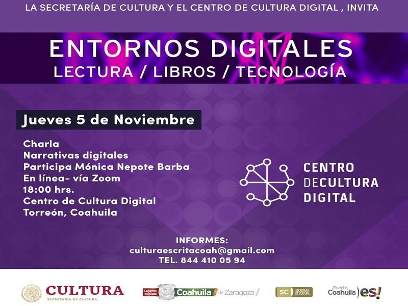 Invita Cultura Coahuila a las charlas y talleres Entornos Digitales