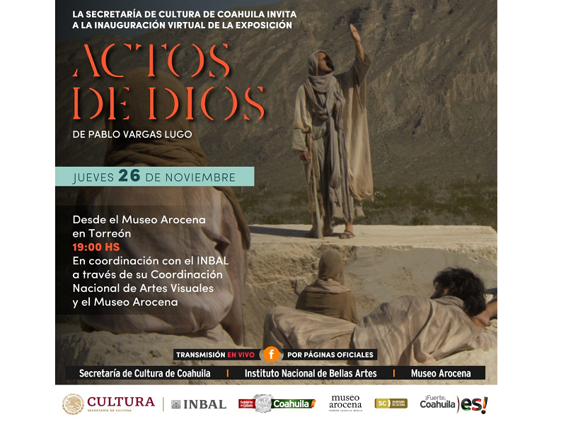 Invita Cultura Coahuila a inauguración de la muestra Actos de Dios