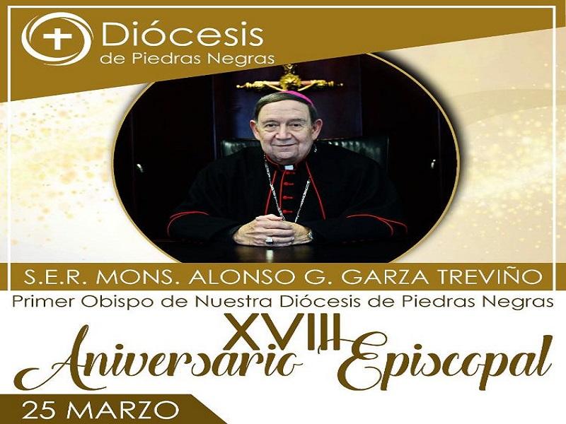 Se cumplen 18 a&ntilde;os del anuncio de una nueva Di&oacute;cesis para Piedras Negras y del nombramiento de su obispo