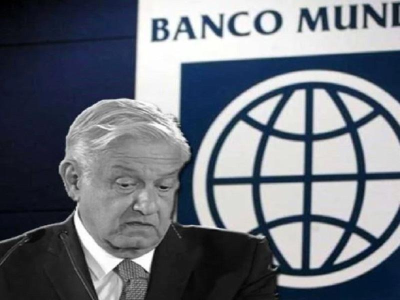 Hay 5 pr&eacute;stamos activos del Banco Mundial solicitados por el gobierno de AMLO