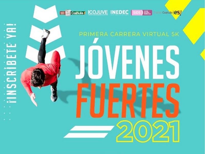 Realizar&aacute; Coahuila la Primera Carrera Virtual 5K J&oacute;venes Fuertes 2021