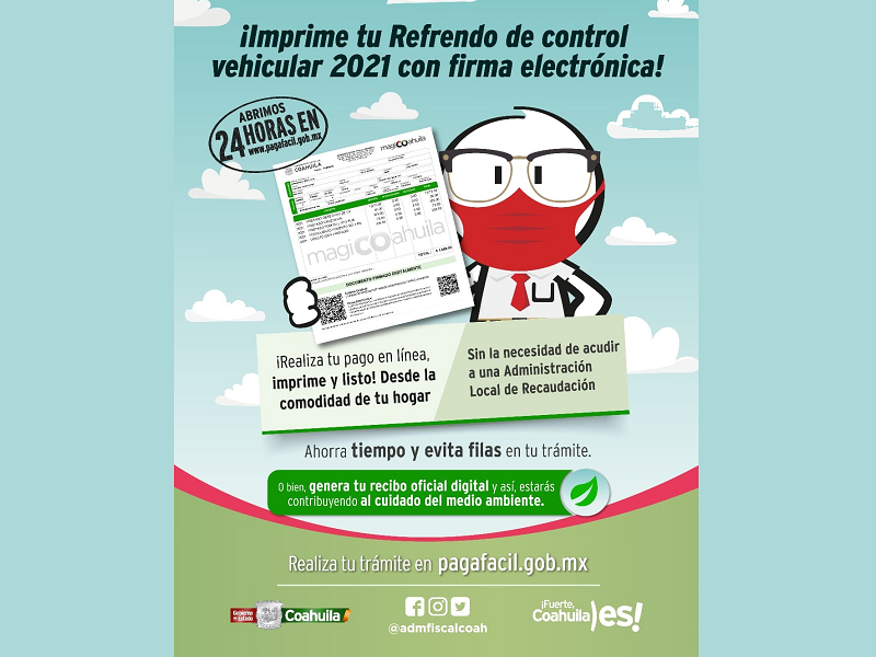 Coahuilenses pueden imprimir tu refrendo 2021 con validez oficial desde su hogar