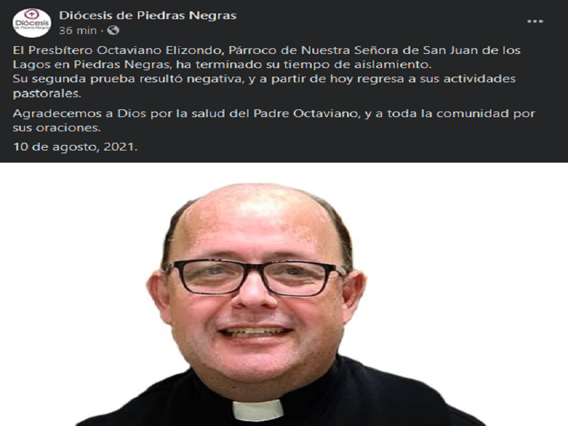 Concluye el padre Octaviano su cuarentena, regresa a sus labores
