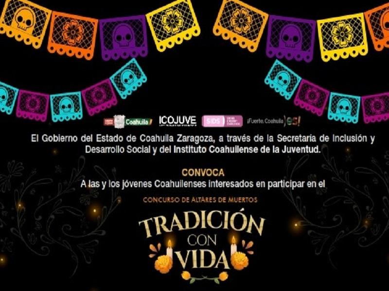Coahuila invita a los jóvenes a participar en el Concurso de Altares de Muertos Tradición con Vida